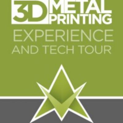The Annual 3d Metal Printing Experience and Tech Tour